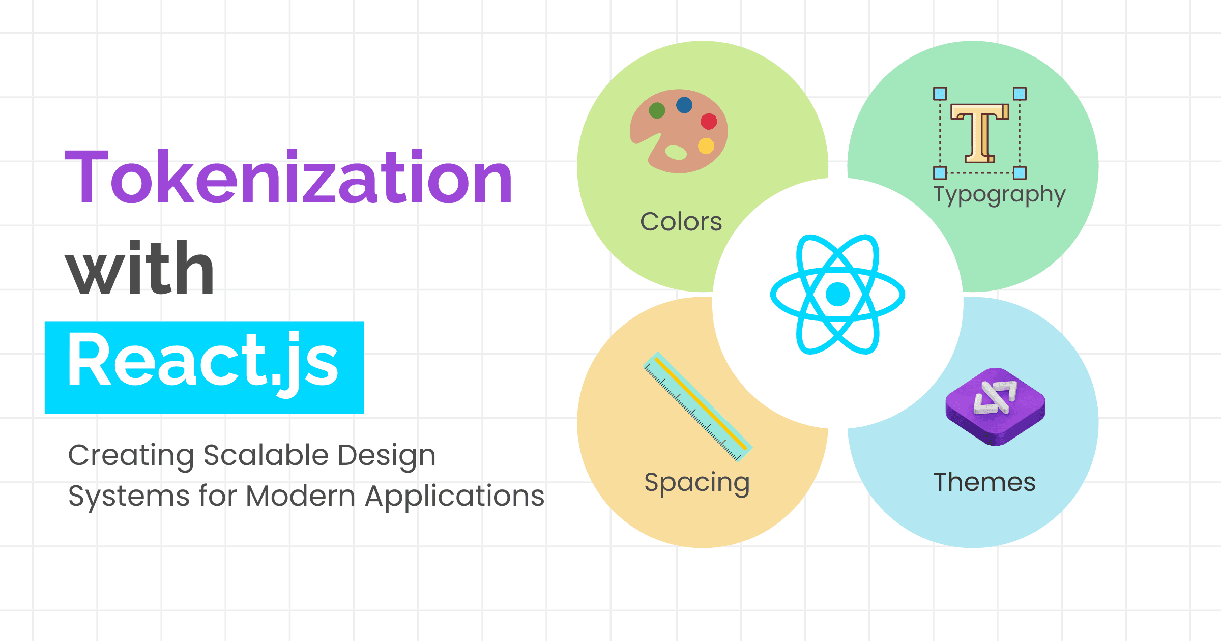 Tokenization with React.js: Creating Scalable Design Systems for Modern Applications